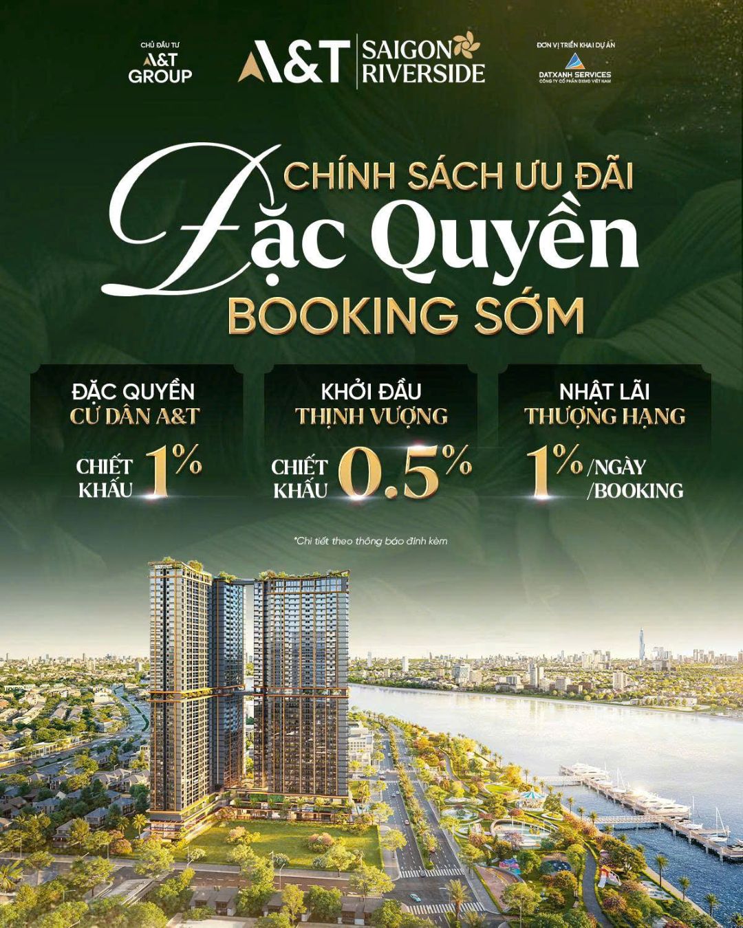 Chính sách ưu đãi độc quyền Booking sớm A&T Saigon Riverside